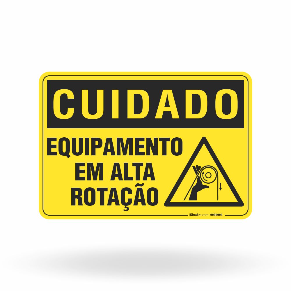 Placa Cuidado - Equipamento em Alta Rotação