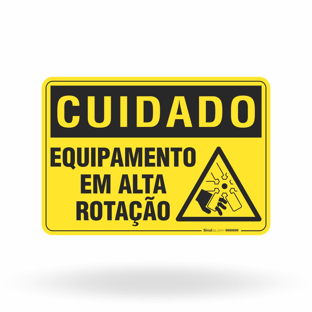 Placa Cuidado - Equipamento em Alta Rotação
