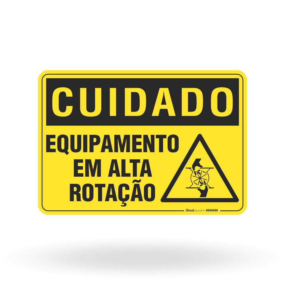 Placa Cuidado - Equipamento em Alta Rotação