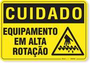 Placa Cuidado  Equipamento Em Alta Rotação S15
