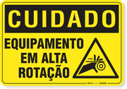 Placa Cuidado  Equipamento Em Alta Rotação S18