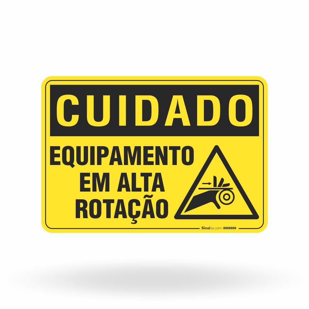 Placa Cuidado - Equipamento em Alta Rotação