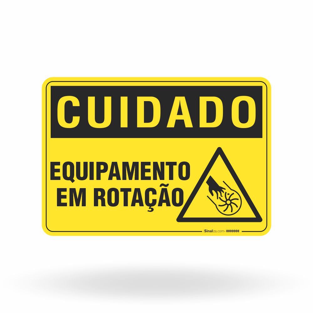 Placa Cuidado - Equipamento em Alta Rotação