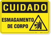 Placa Cuidado  Esmagamento De Corpo