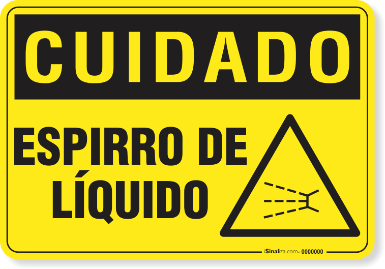 Placa Cuidado  Espirro De Líquido