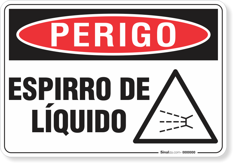 Placa Perigo Espirro De Líquido