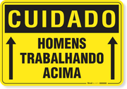 Placa Cuidado  Homens Trabalhando Acima