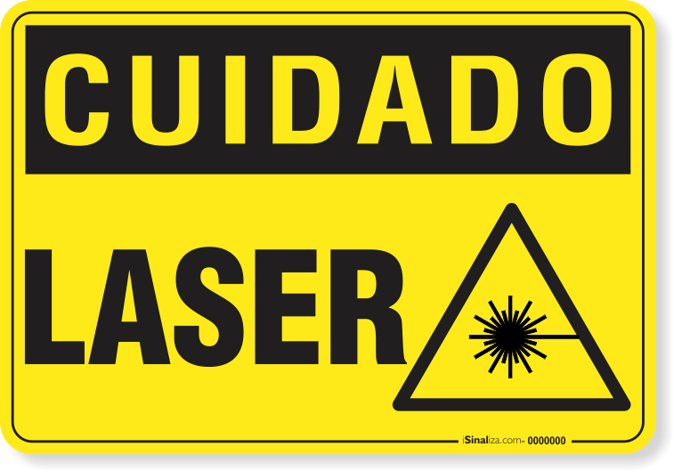 Placa Cuidado  Laser