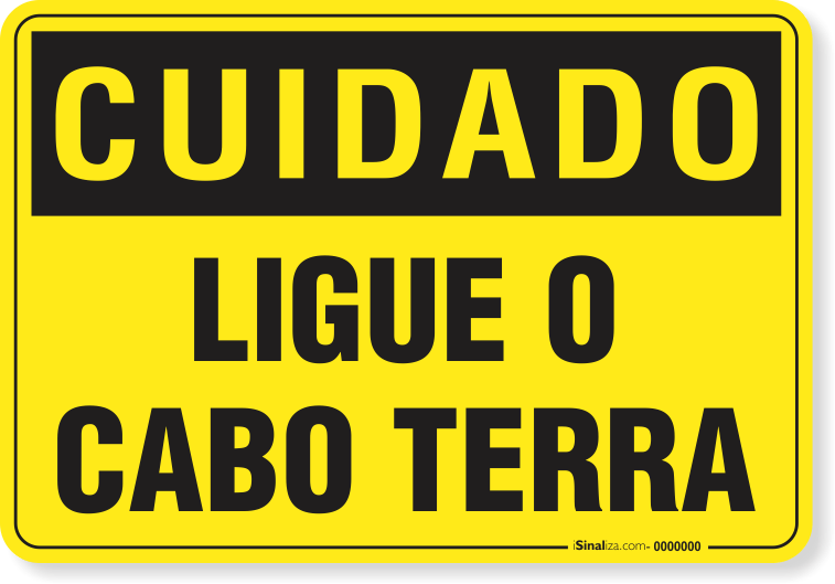 Placa Cuidado  Ligue O Cabo Terra