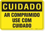 Placa Cuidado  Ar Comprimido Use Com Cuidado