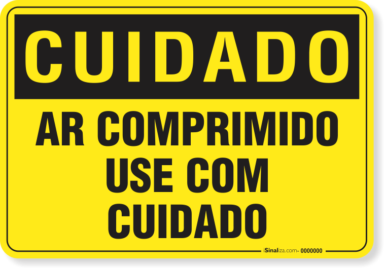 Placa Cuidado  Ar Comprimido Use Com Cuidado