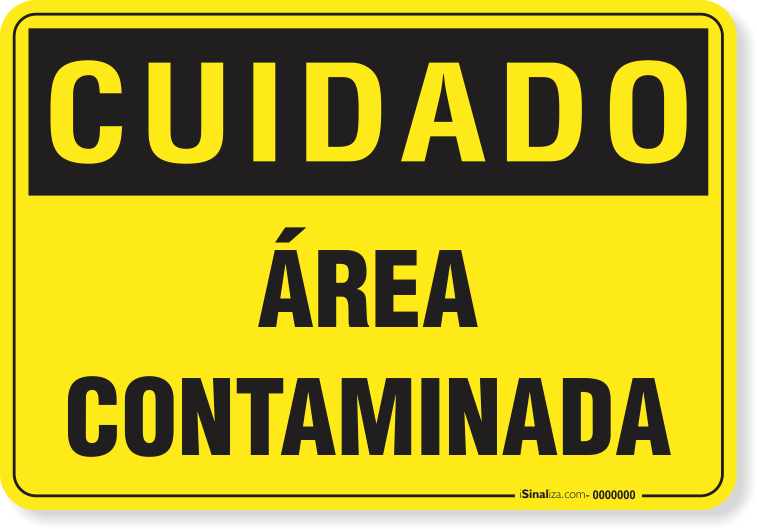 Placa Cuidado  Área Contaminada
