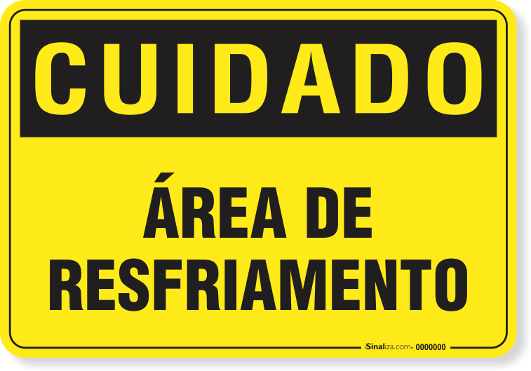 Placa Cuidado  Área De Resfriamento