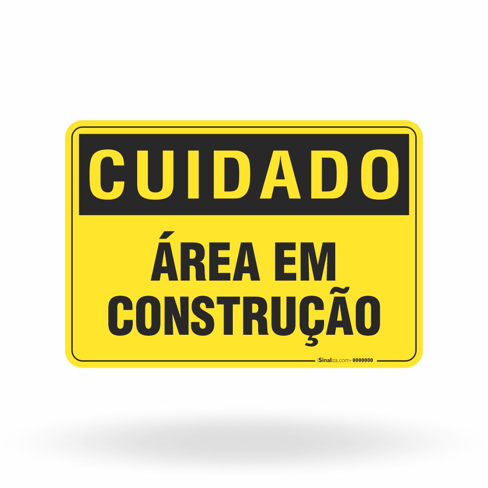 Placa Cuidado - Área em Construção