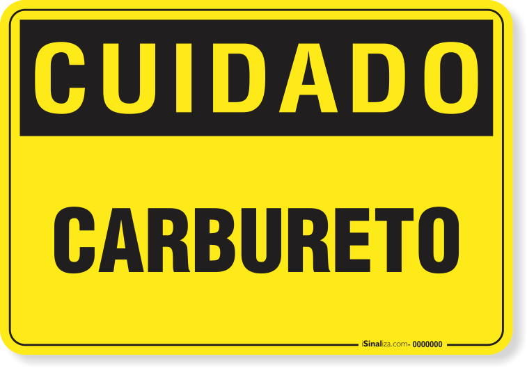 Placa Cuidado Carbureto
