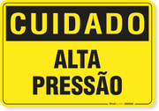 Placa Cuidado  Alta Pressão
