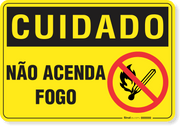 Placa Cuidado  Não Acenda Fogo