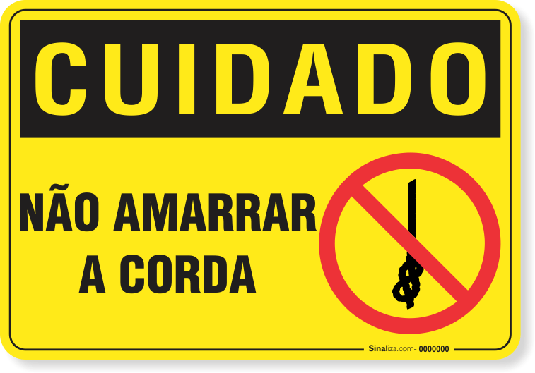 Placa Cuidado  Não Amarrar A Corda