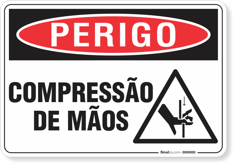 Placa Perigo Compressão De Mãos