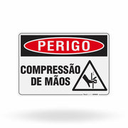 Placa Perigo - Compressão de Mãos