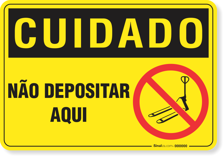 Placa Cuidado  Não Depositar Aqui
