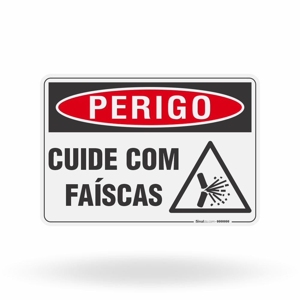 Placa Perigo - Cuide com Faíscas