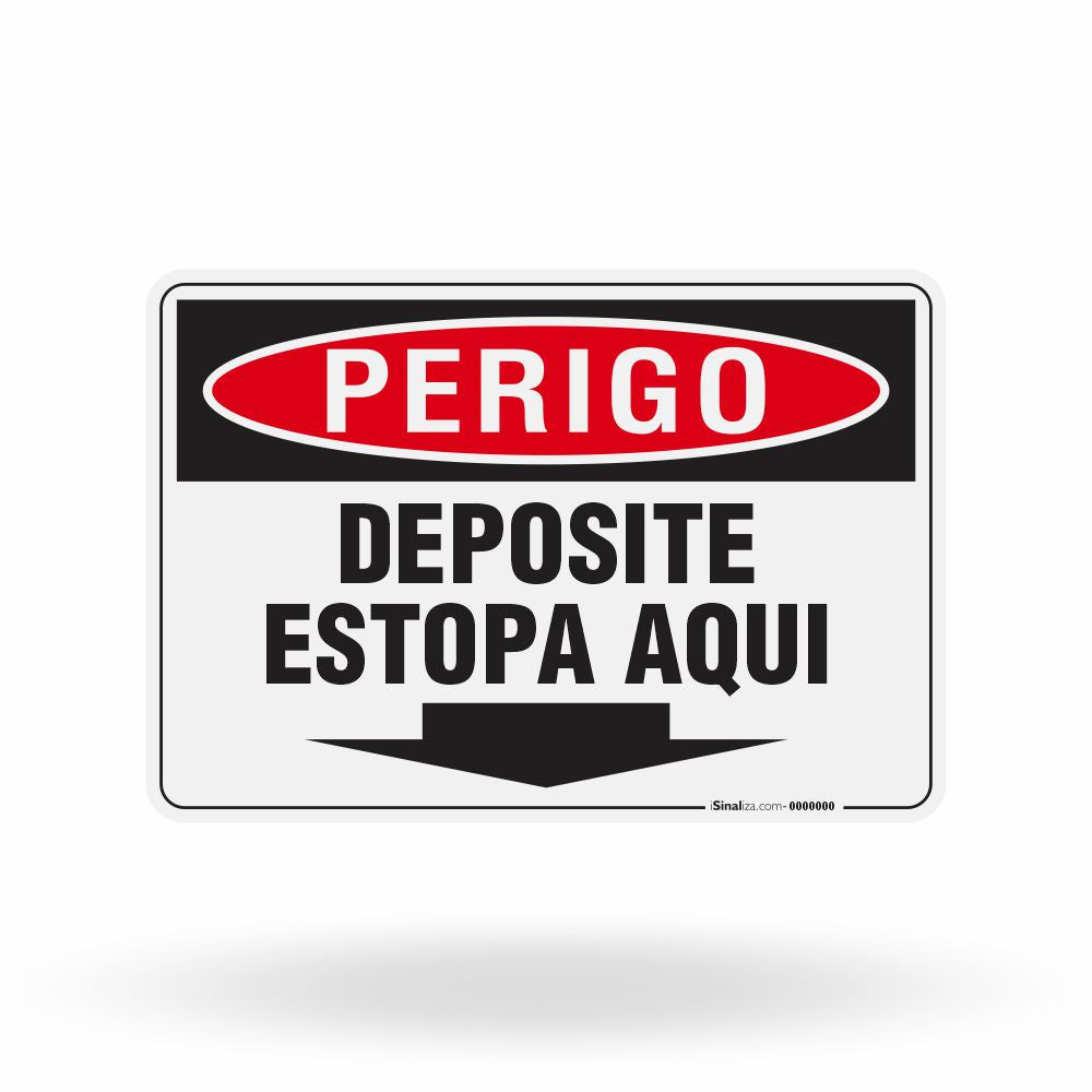 Placa Perigo - Deposite Estopa Aqui