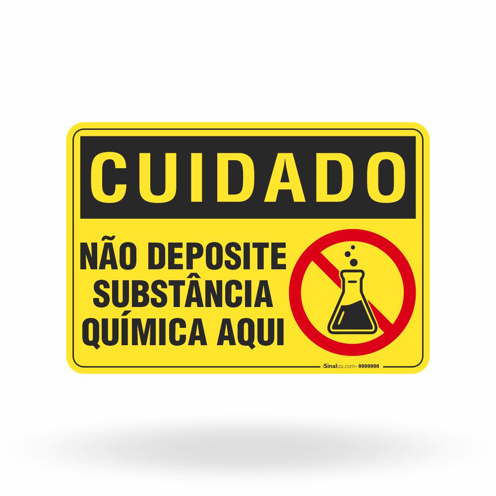 Placa Cuidado - Não Deposite Substância Química Aqui