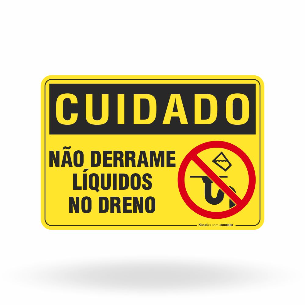 Placa Cuidado - Não Derrame Líquidos no Dreno