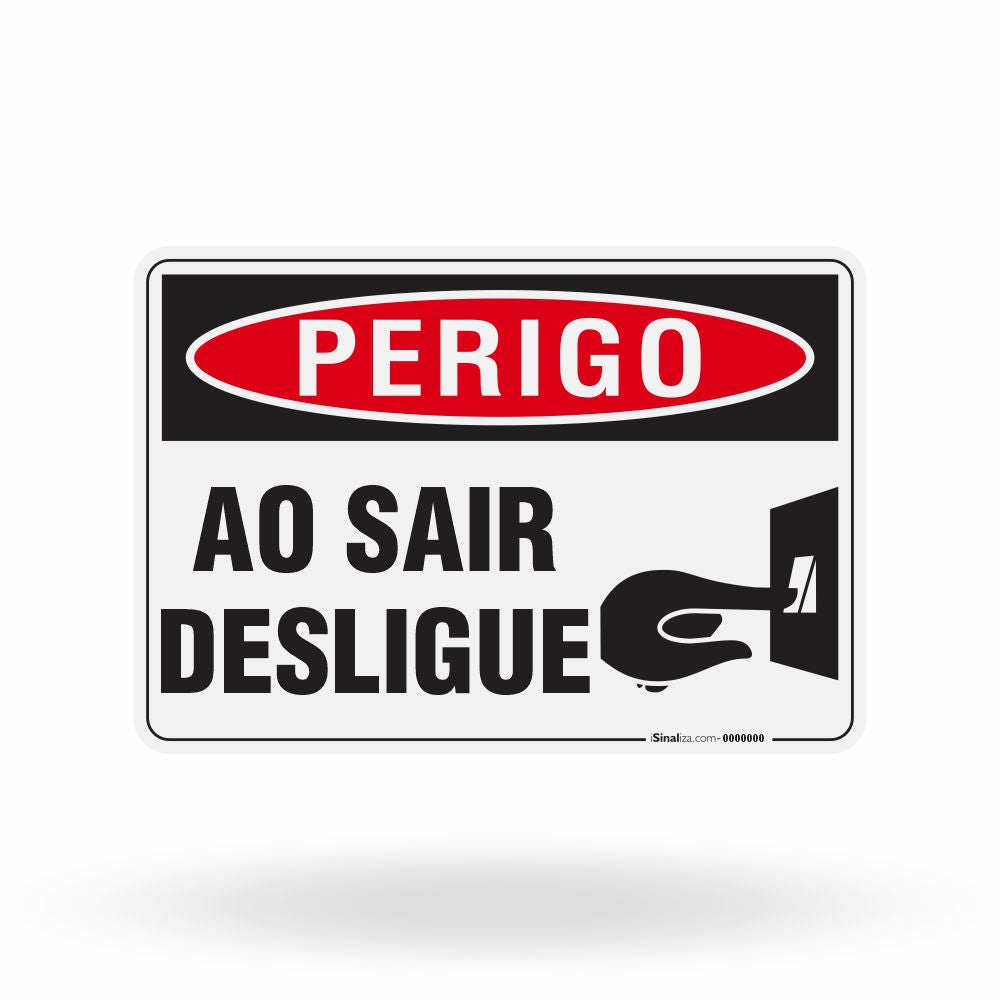 Placa Perigo - Ao Sair Desligue