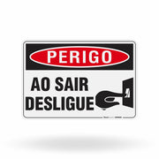 Placa Perigo - Ao Sair Desligue