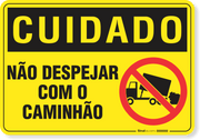 Placa Cuidado  Não Despejar Com O Caminhão