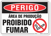 Placa Perigo Área De Produção Proibido Fumar