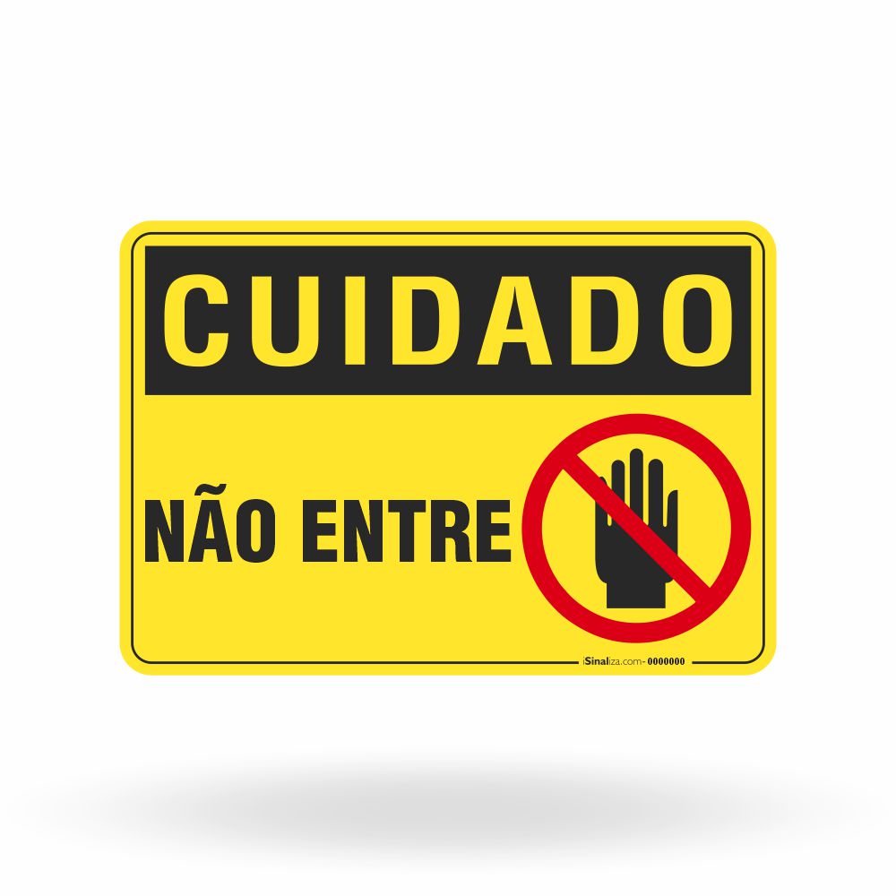 Placa Cuidado - Não Entre