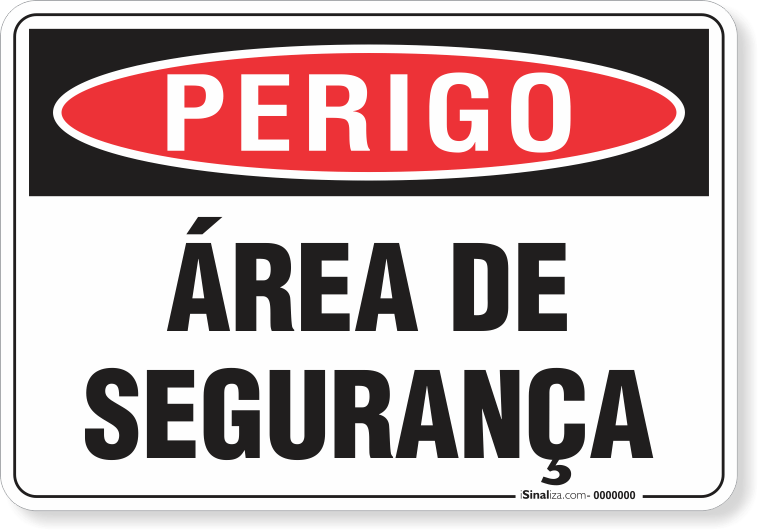 Placa Perigo Área De Segurança
