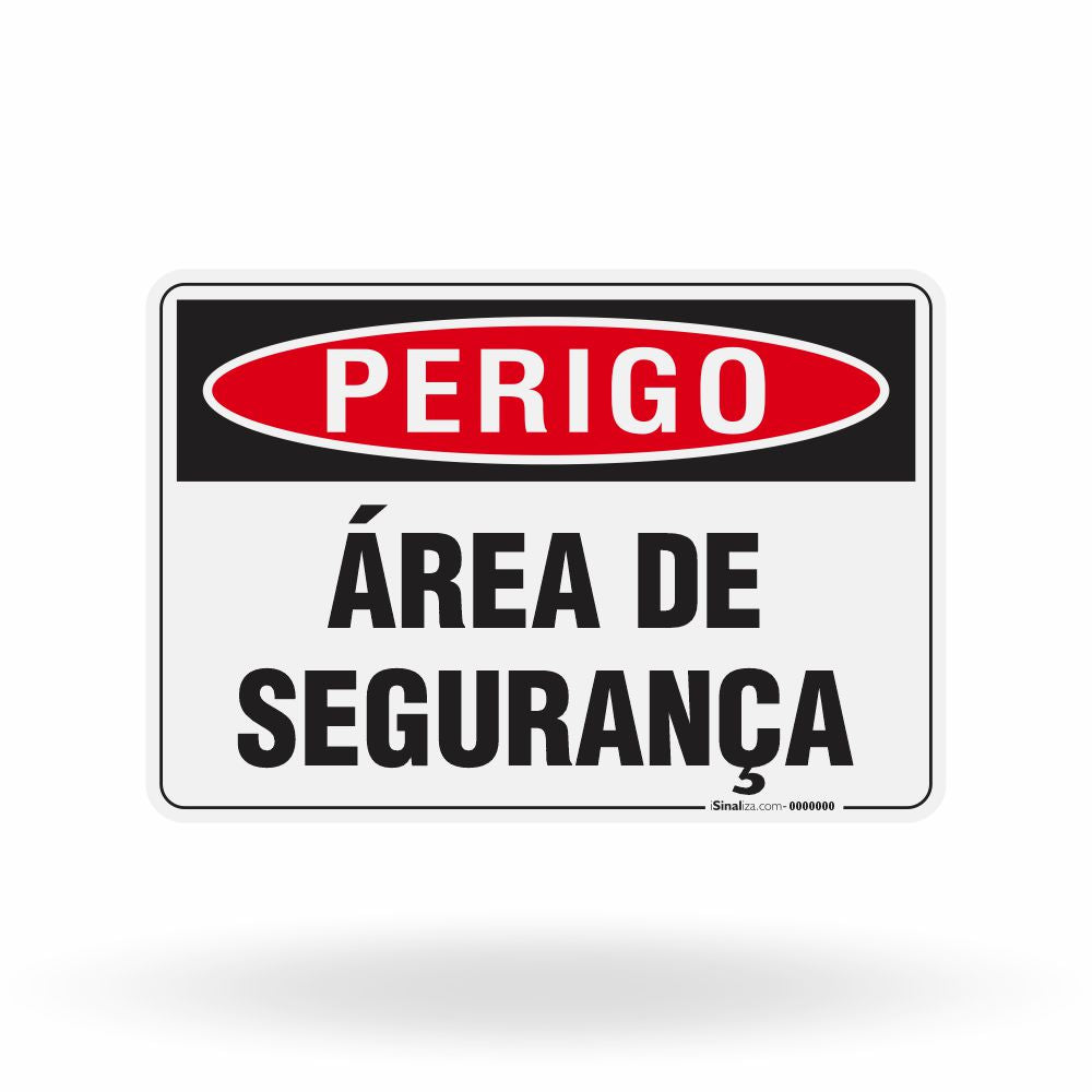 Placa Perigo - Área de Segurança