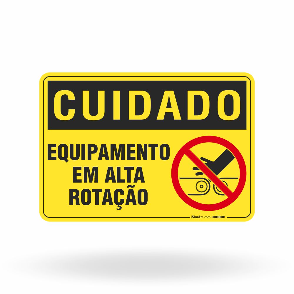 Placa Cuidado - Equipamento em Alta Rotação