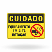 Placa Cuidado - Equipamento em Alta Rotação
