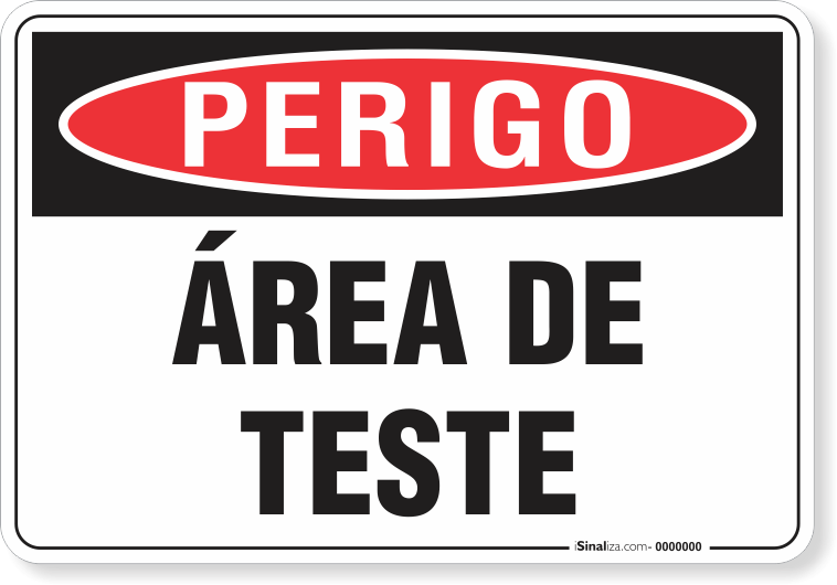 Placa Perigo Área De Teste