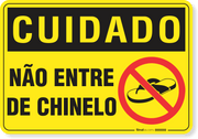 Placa Cuidado  Não Entre De Chinelo