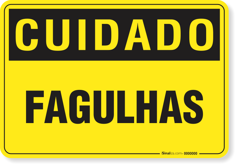 Placa Cuidado  Fagulhas
