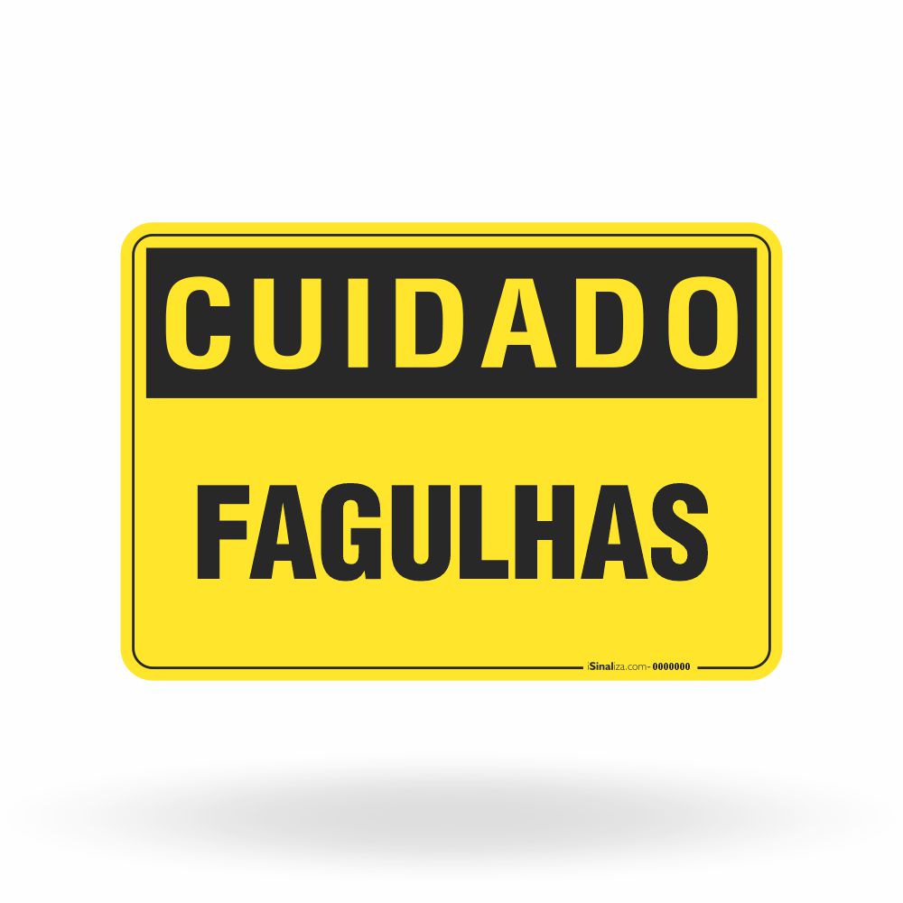 Placa Cuidado - Fagulhas