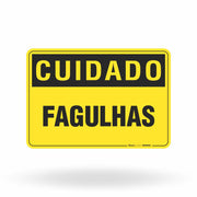 Placa Cuidado - Fagulhas