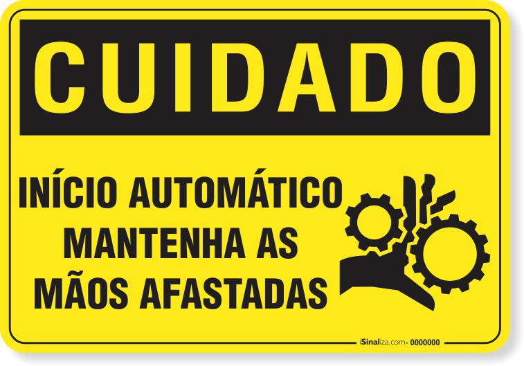 Placa Cuidado  Início Automático Mantenha As Mãos Afastadas