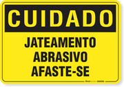 Placa Cuidado  Jateamento Abrasivo Afaste-Se