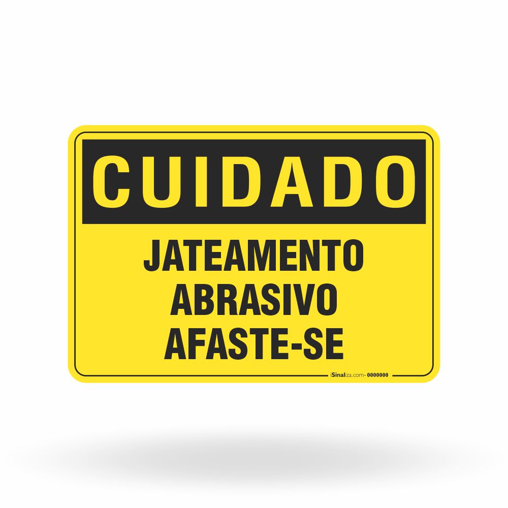 Placa Cuidado - Jateamento Abrasivo Afaste-se