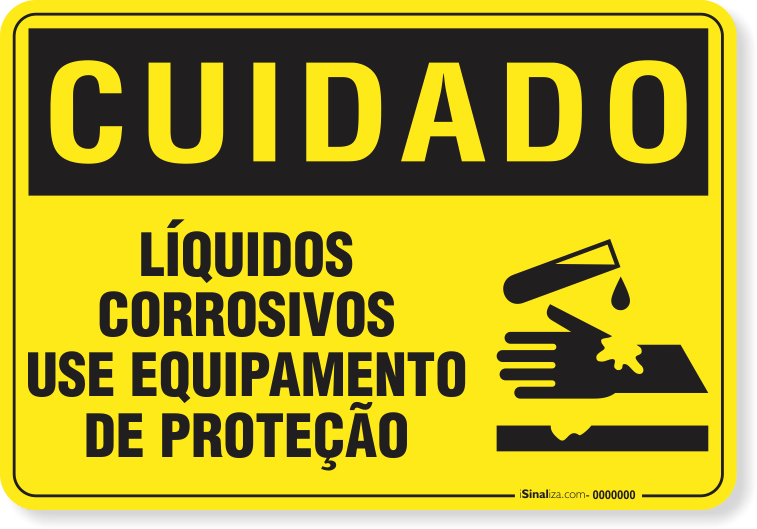 Placa Cuidado  Líquidos Corrosivos Use Equipamento De Proteção