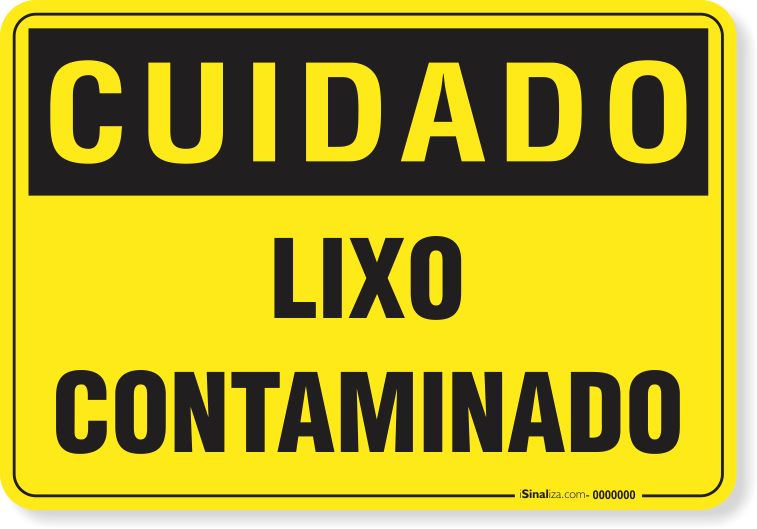 Placa Cuidado  Lixo Contaminado