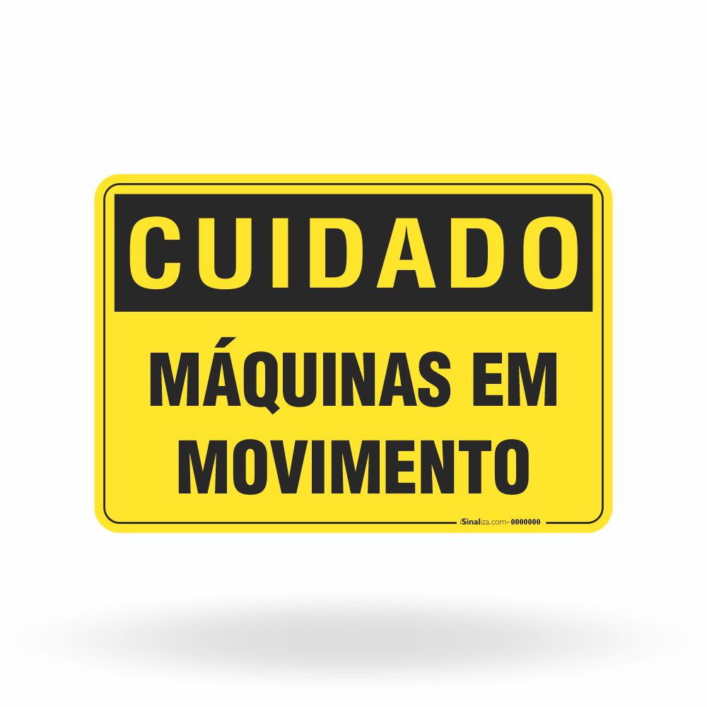 Placa Cuidado - Máquinas em Movimento