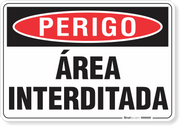 Placa Perigo Área Interditada